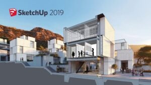 Phần mềm Sketchup phiên bản 2019
